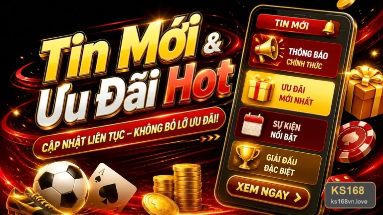 KS168VNLOVE 02 Khuyến Mãi Bản Đối Chiếu — Bảng Kiểm Tra Cho Thời Hạn Và