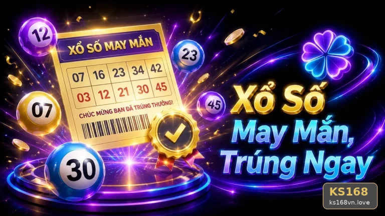 KS168 · Đọc Cấu Trúc Giải Thưởng Và Điều Kiện Nhận Thưởng Xổ Số Tại ks168vn.love